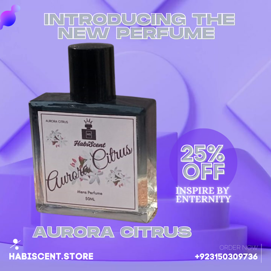 AURORA CITRUS (Inspire by Eternity). We are Serving Customized Perfumes as well.